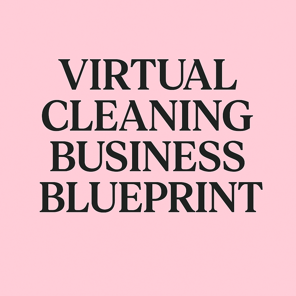 Virtual Cleaning Business Blueprint